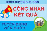 Thông báo công khai Quyết định phê duyệt kết quả tuyển dụng viên chức ngành GDĐT Quế Sơn năm 2024.