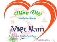 Tiếng Việt ơi! Tiếng Việt ân tình….