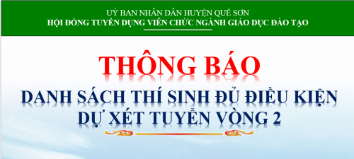 Thông báo Danh sách thí sinh đủ điều kiện dự xét tuyển vòng 2, kỳ tuyển dụng viên chức ngành Giáo dục và Đào tạo năm 2024